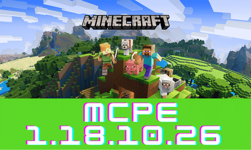 Minecraft PE 1.18.10.26
