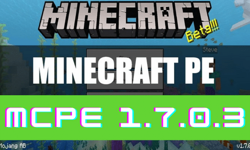 Minecraft PE 1.7.0.3 Apk Free Download