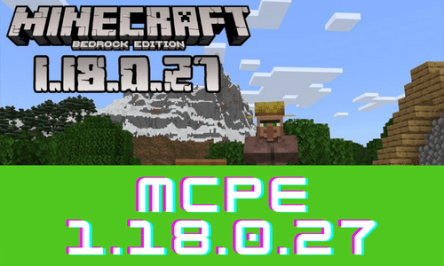  Minecraft Pocket Edition 1.18.0.27 poster