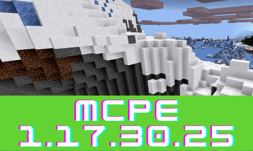 Minecraft PE 1.17.30.25