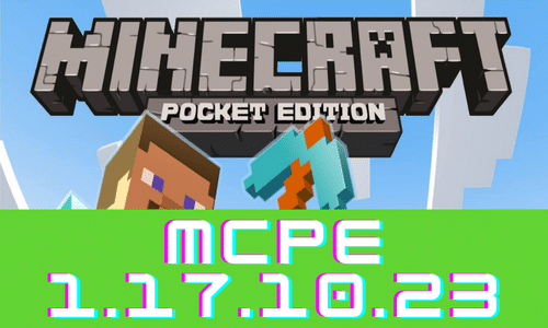 Minecraft PE 1.17.10.23