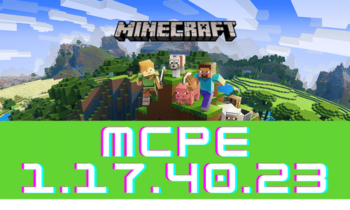 Minecraft PE 1.17.40.23 poster