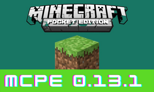  Minecraft PE 0.13.1 poster