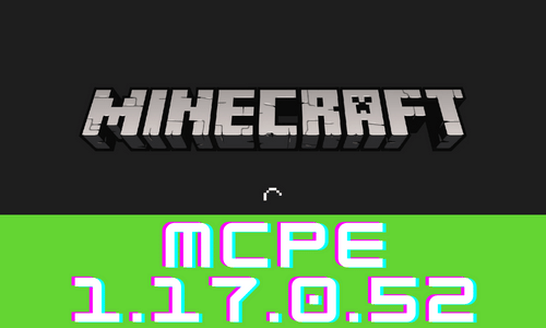 Minecraft PE 1.17.0.52 poster