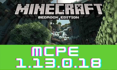 Minecraft PE 1.13.0.18 – Free Apk
