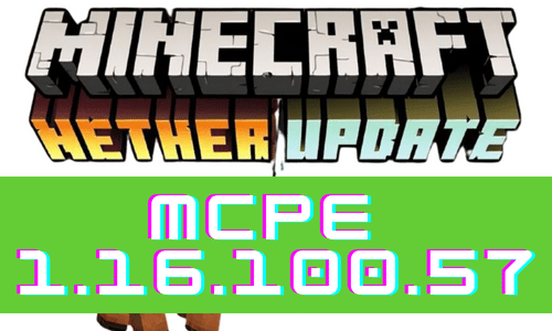 Minecraft PE 1.16.100.57 – Apk